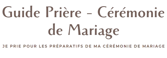 Guide Prière - Cérémonie de Mariage